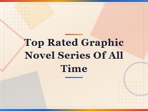 Top Rated Graphic Novel Series of All Time